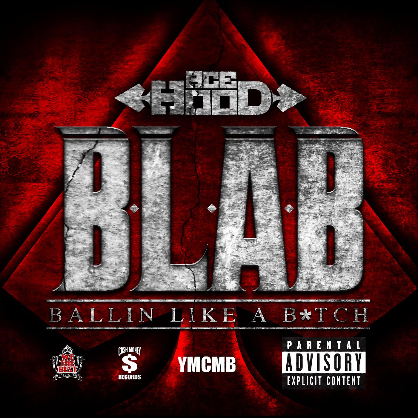 Постер альбома B.L.A.B. (Ballin Like A B*tch)