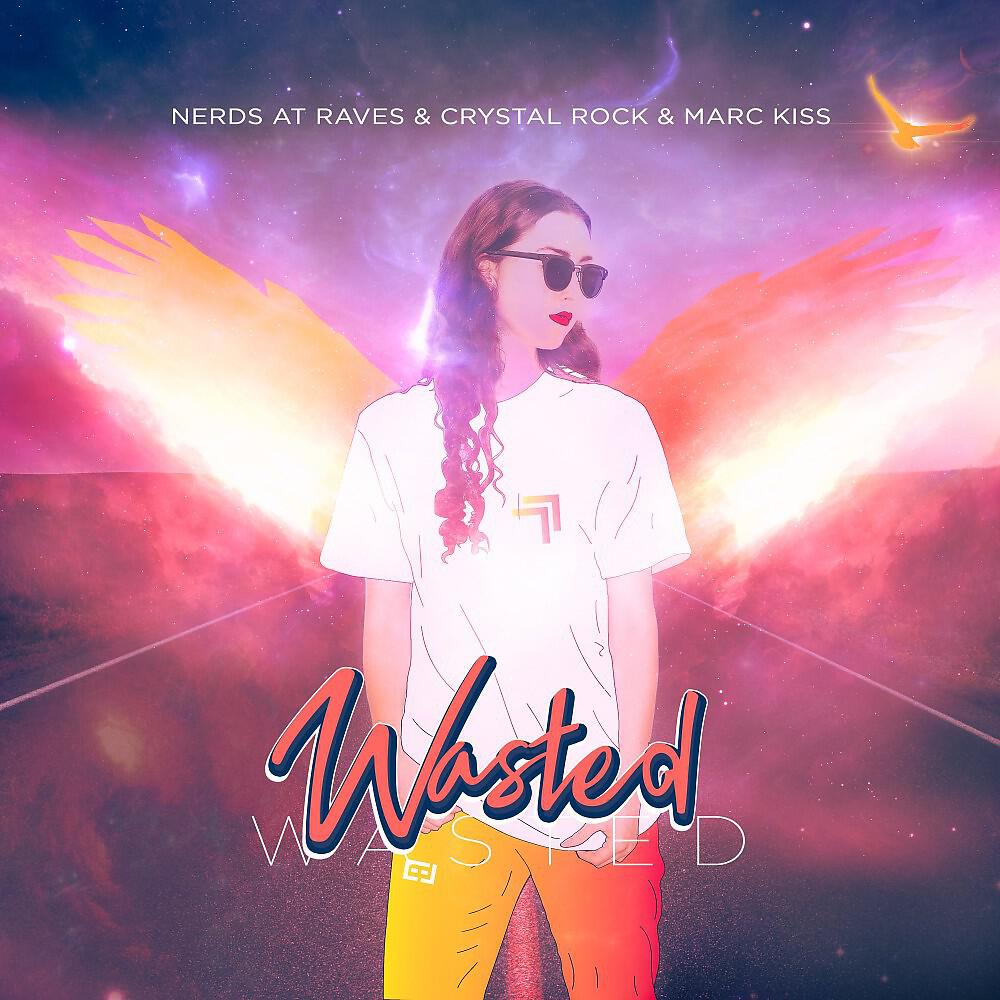 Nerds At Raves - Wasted