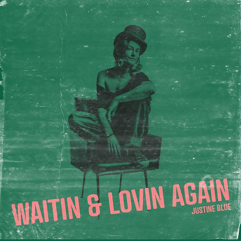 Постер альбома Waitin & Lovin Again