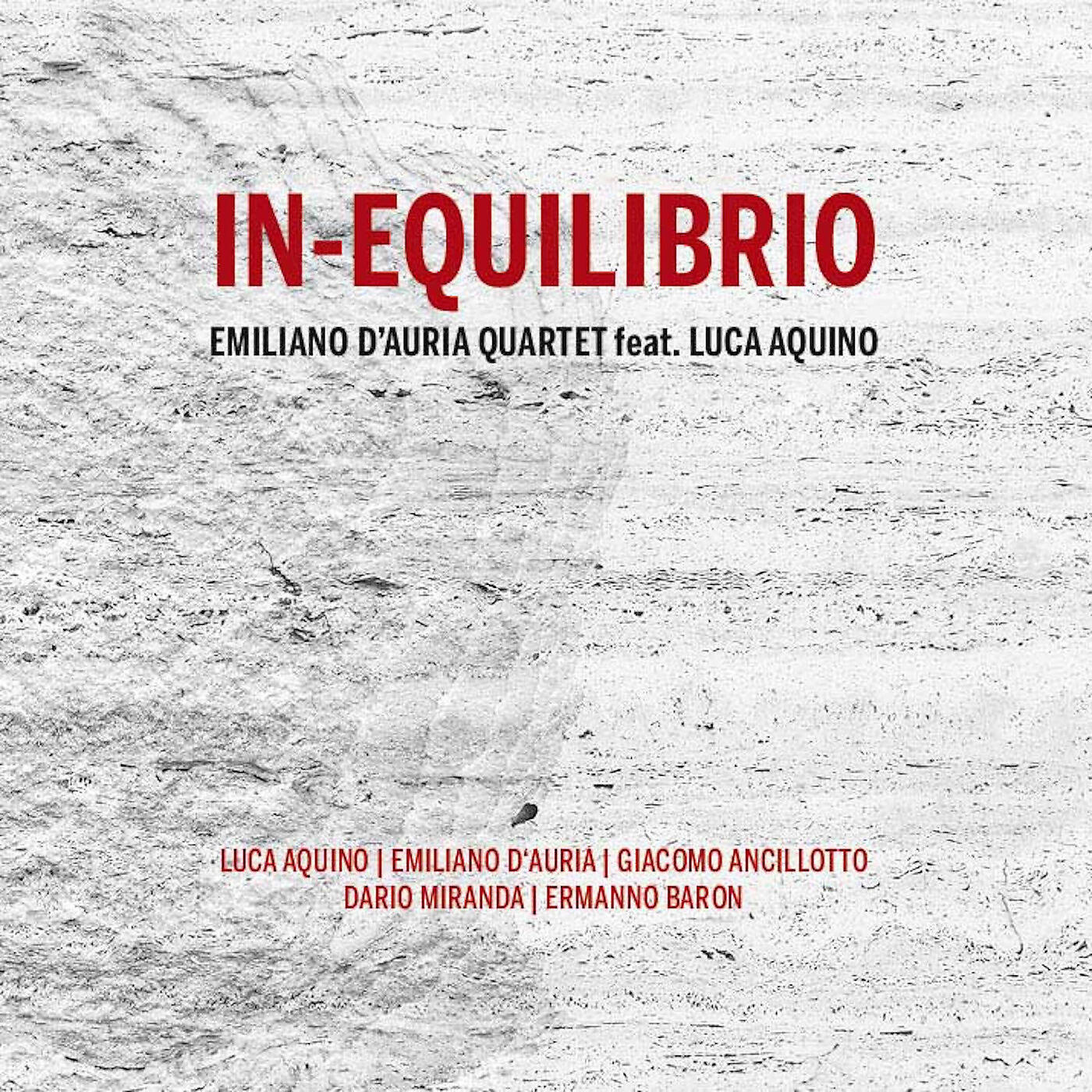Emiliano D'Auria Quartet - The Acrobat