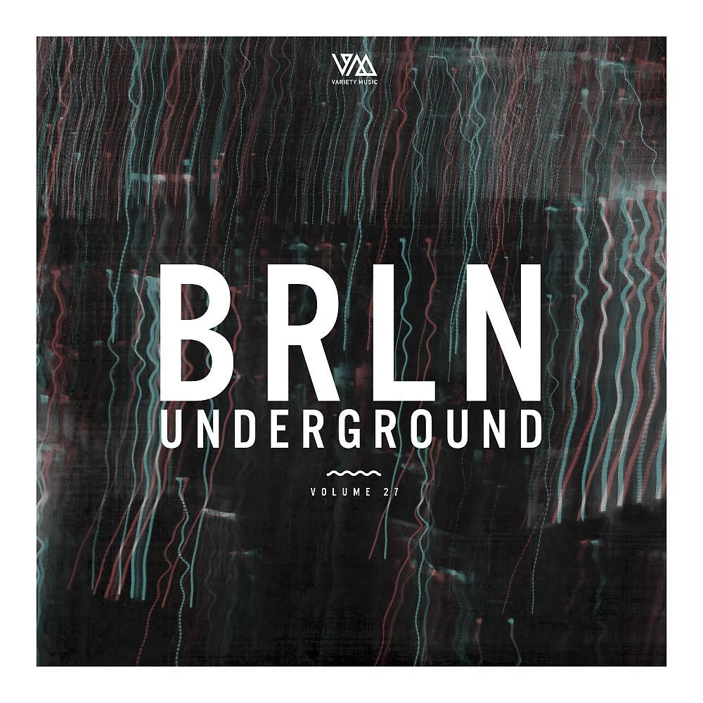 Постер альбома Brln Underground, Vol. 27