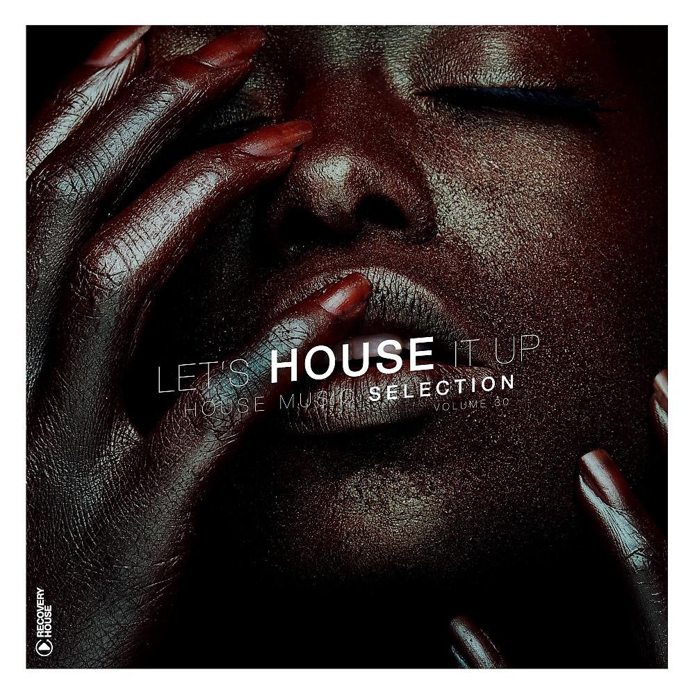 Постер альбома Let's House It Up, Vol. 30