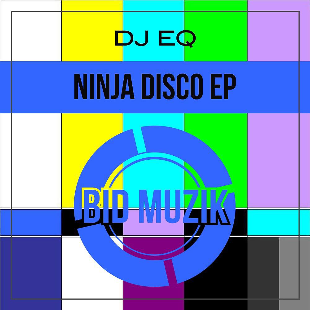 Постер альбома Ninja Disco EP