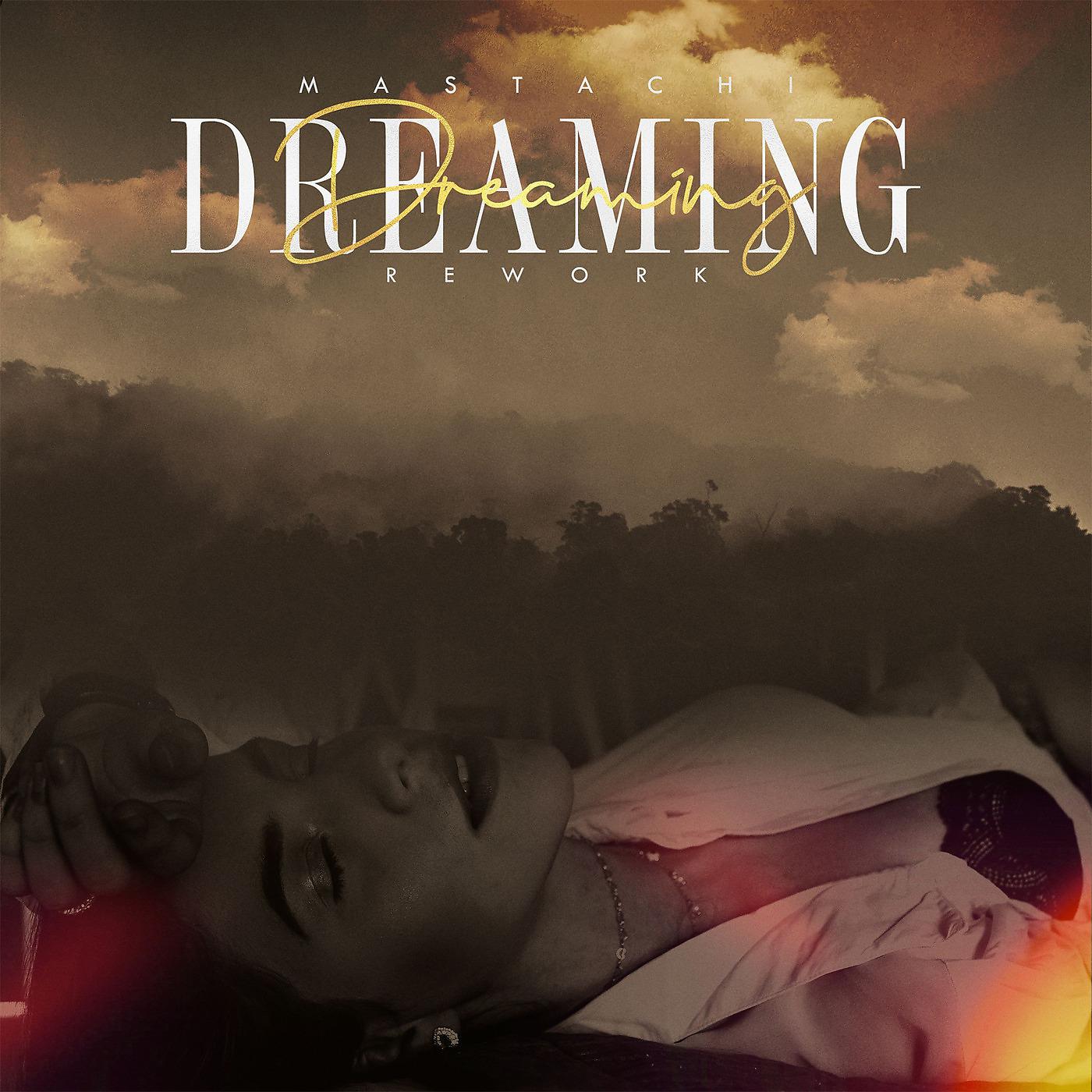 Постер альбома Dreaming Rework