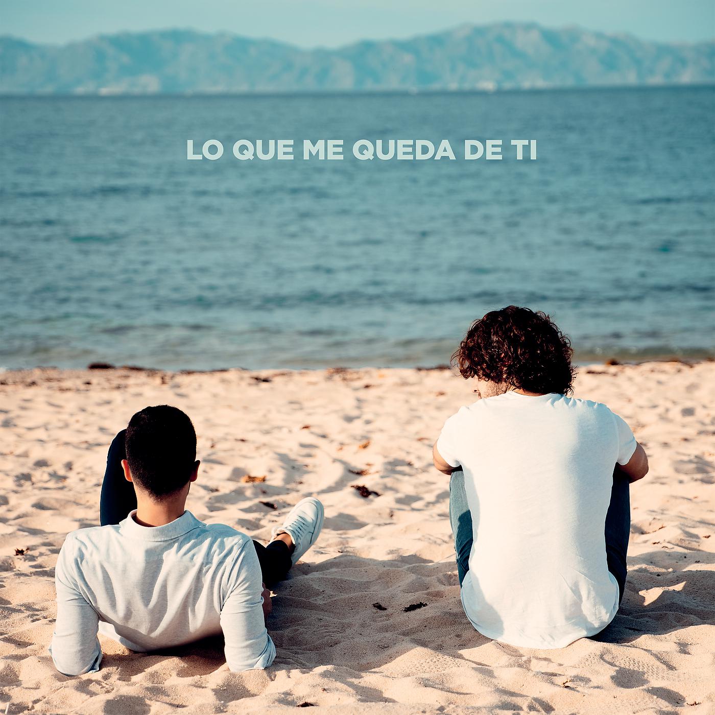 Постер альбома Lo Que Me Queda De Ti