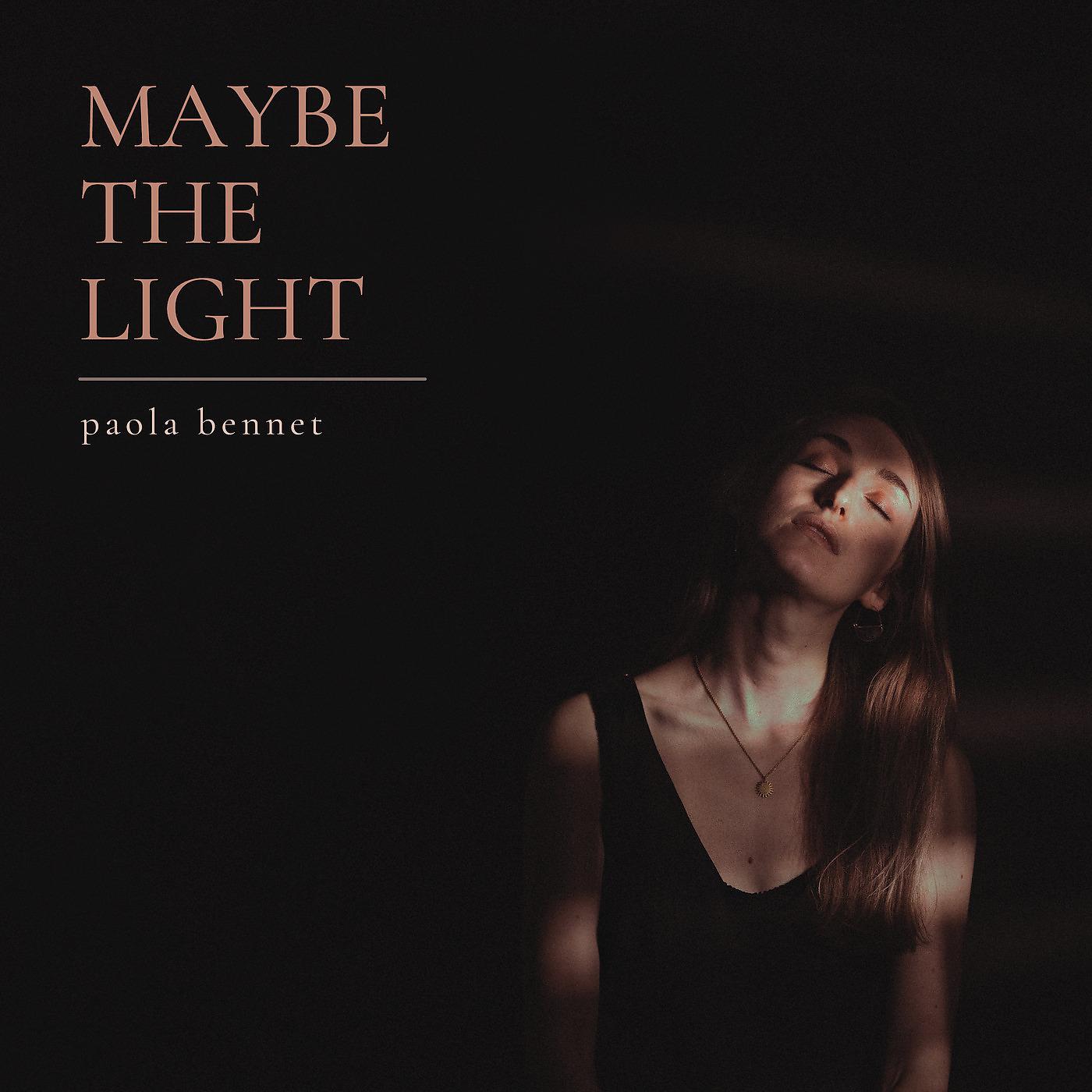 Постер альбома Maybe The Light