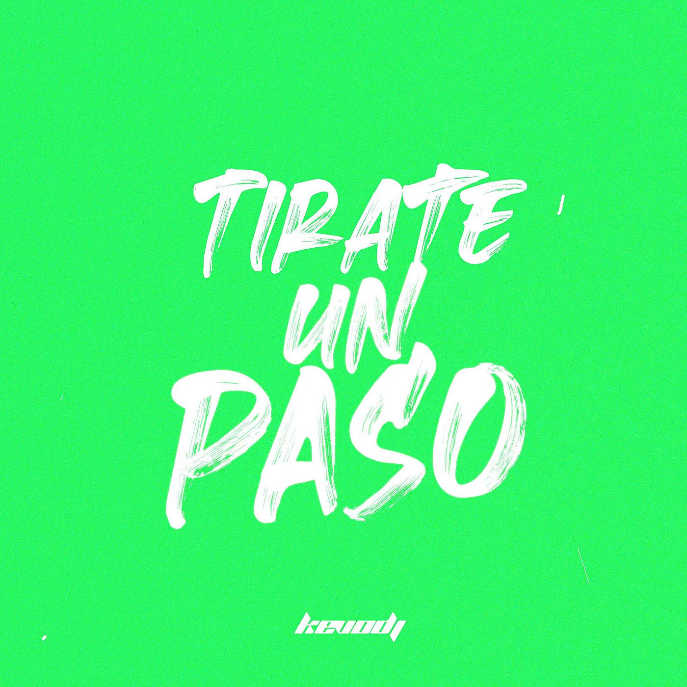 Постер альбома Tirate Un Paso