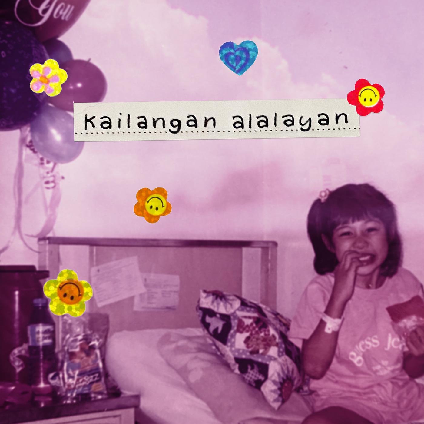 Постер альбома Kailangan Alalayan