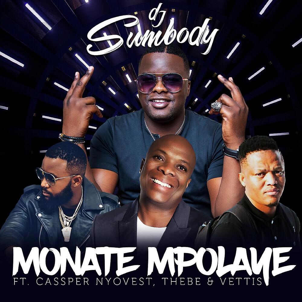 DJ Sumbody - Monate Mpolaye