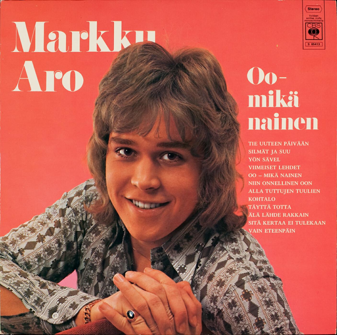 Markku Aro - Oo- mikä nainen