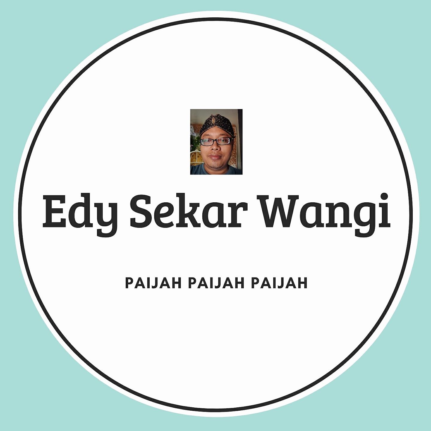 Edy Sekar Wangi - Paijah Paijah Paijah