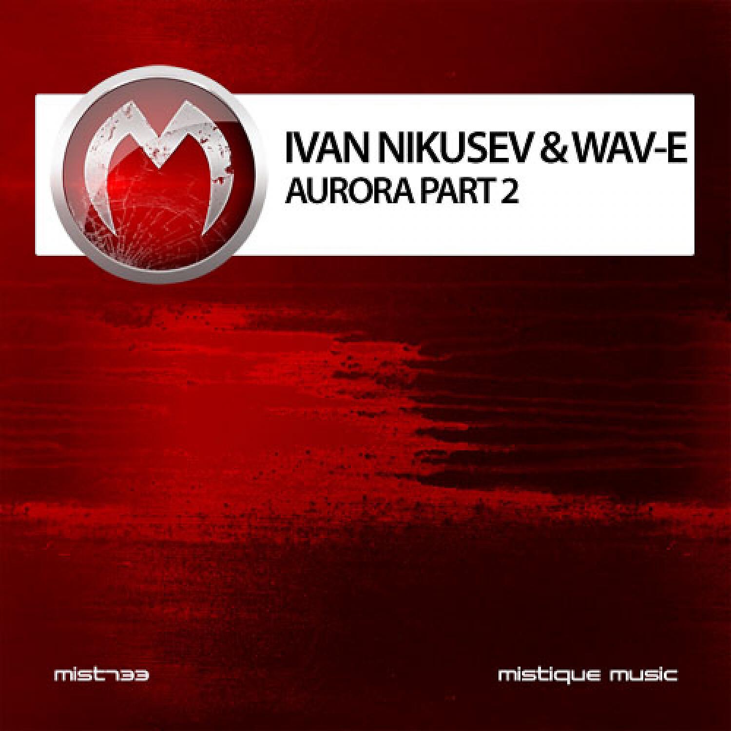 Ivan Nikusev - Aurora (Relaunch Remix)