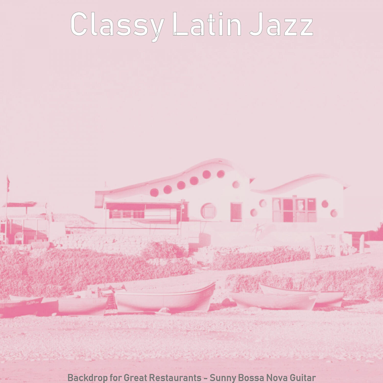 Classy Latin Jazz - Heavenly Saxophone Bossa Nova - Vibe for Beachside Cafes