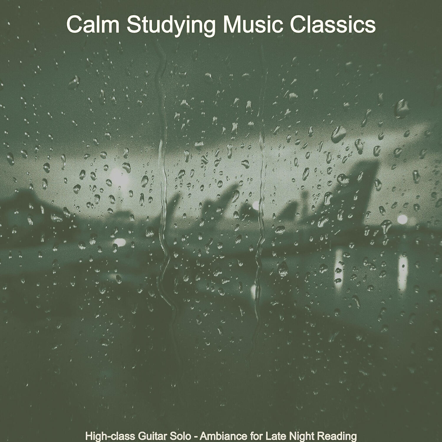 Calm Studying Music Classics - Debonair Backdrops for Rainy Day Studying