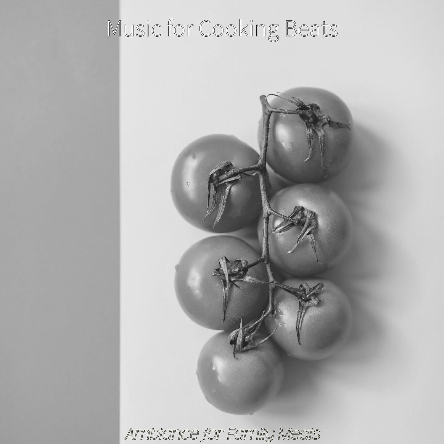 Music for Cooking Beats - Groovy Music for Music