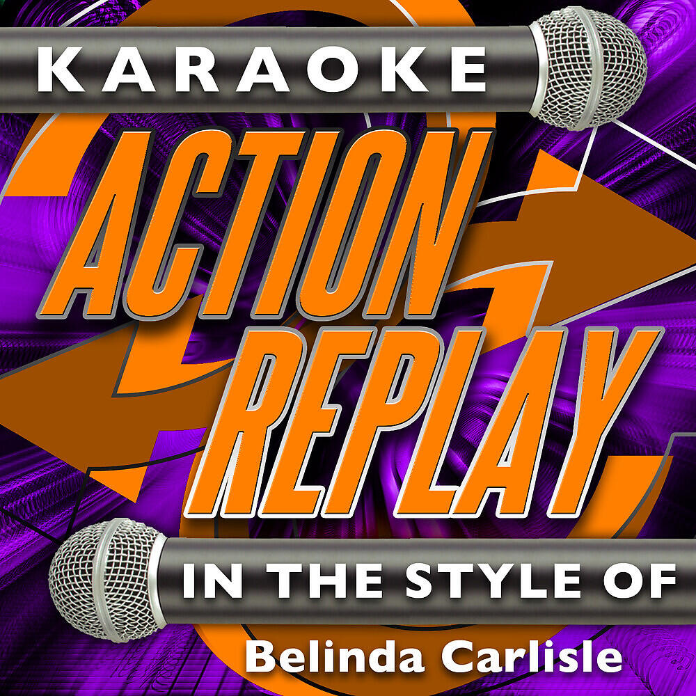 Karaoke Action Replay - Circles in the Sand (In the Style of Belinda Carlisle) [Karaoke Version]