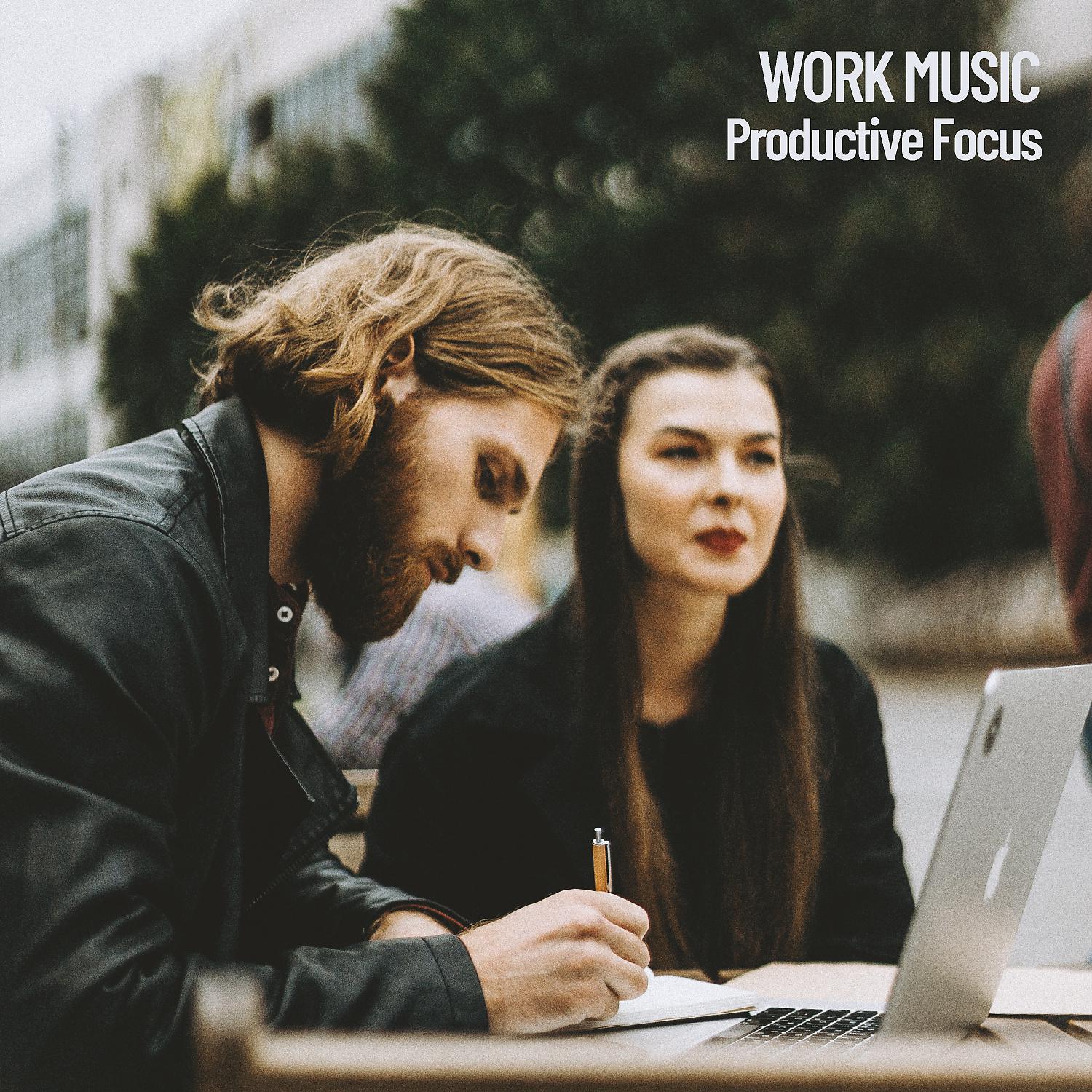 Постер альбома Work Music: Productive Focus