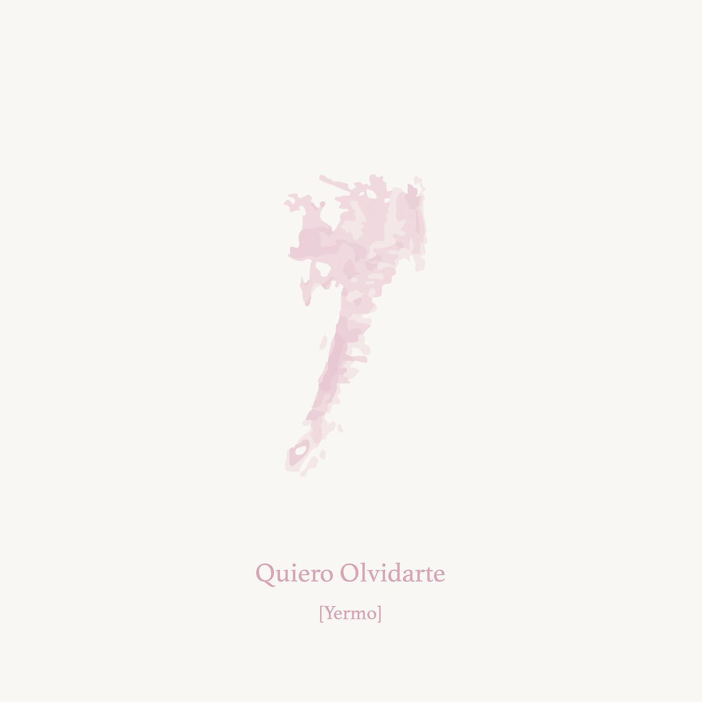 Постер альбома Quiero Olvidarte
