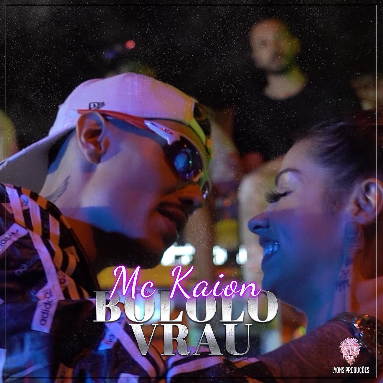 MC Kaion - Bololo Vrau
