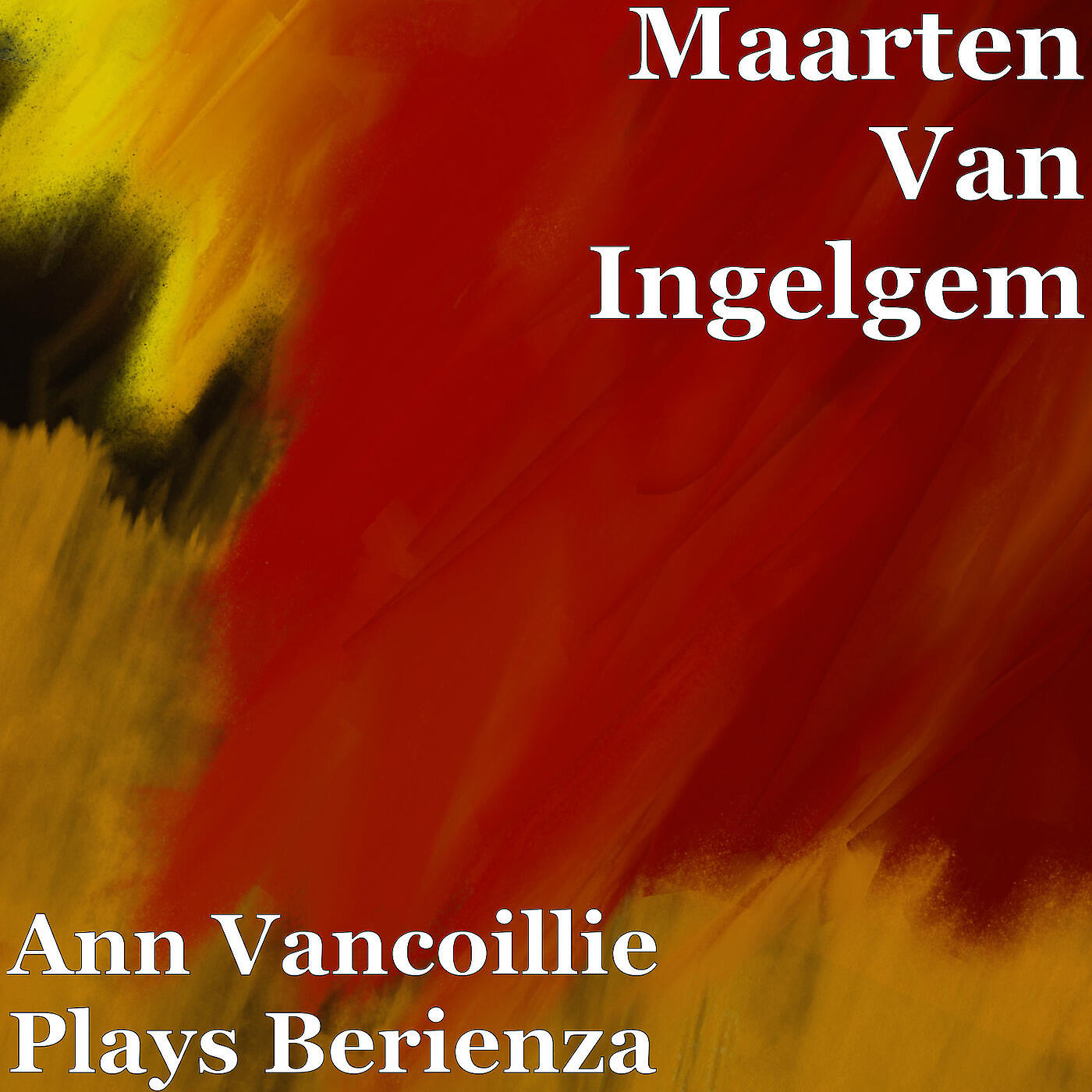 Maarten Van Ingelgem - Ann Vancoillie Plays Berienza
