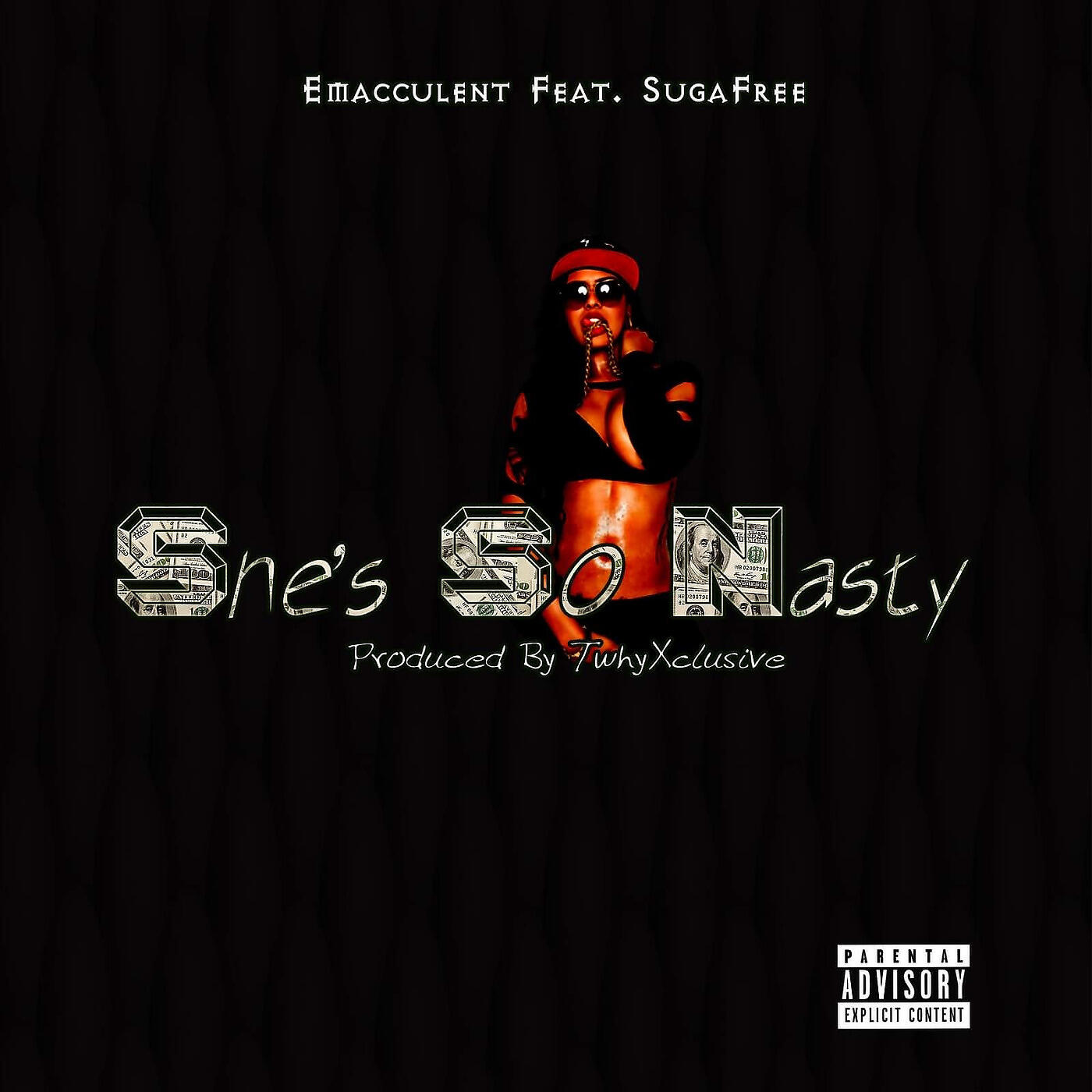 SugaFree - She so Nasty