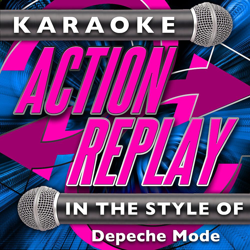 Karaoke Action Replay - A Pain That Im Used to (In the Style of Depeche Mode)[Karaoke Version]