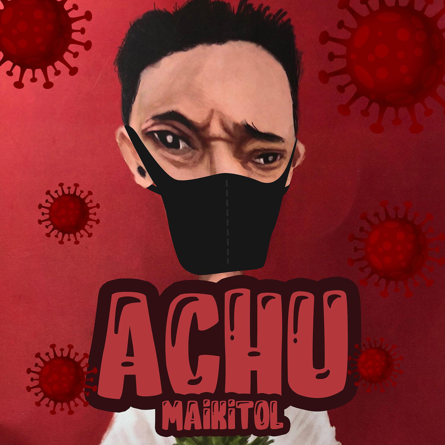 Maikitol - Achu