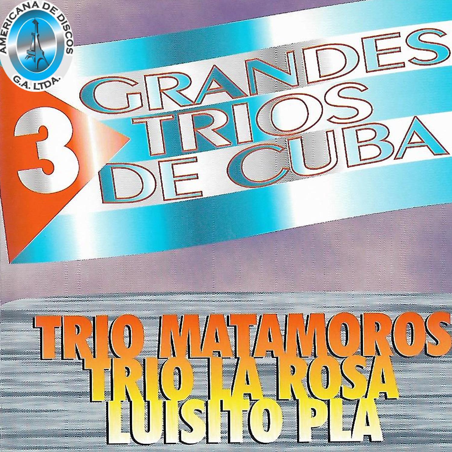 Постер альбома Tres Grandes Tríos de Cuba