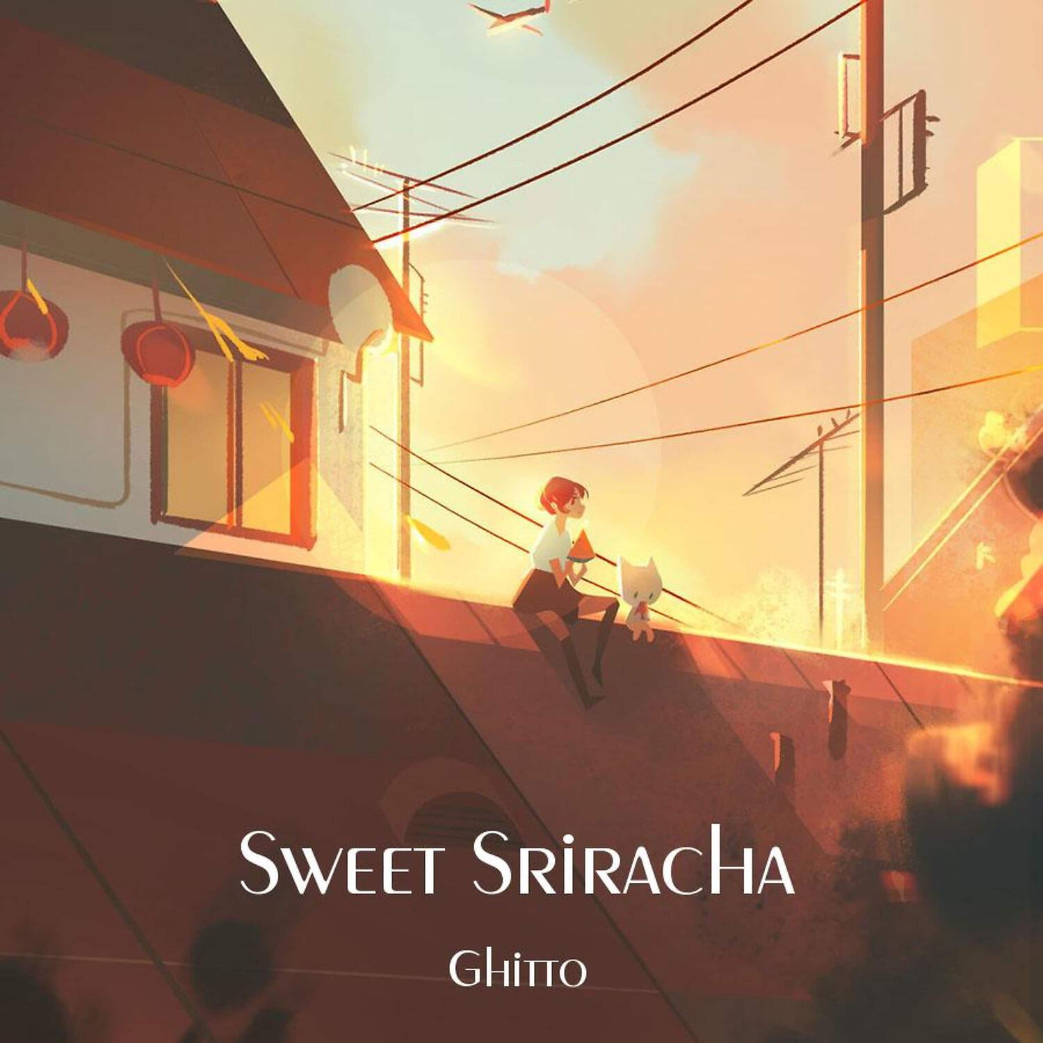 Sweet Sriracha - Ghitto