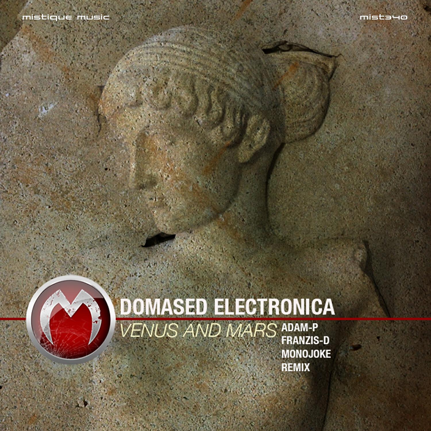 Domased Electronica - Venus and Mars (Monojoke Remix)