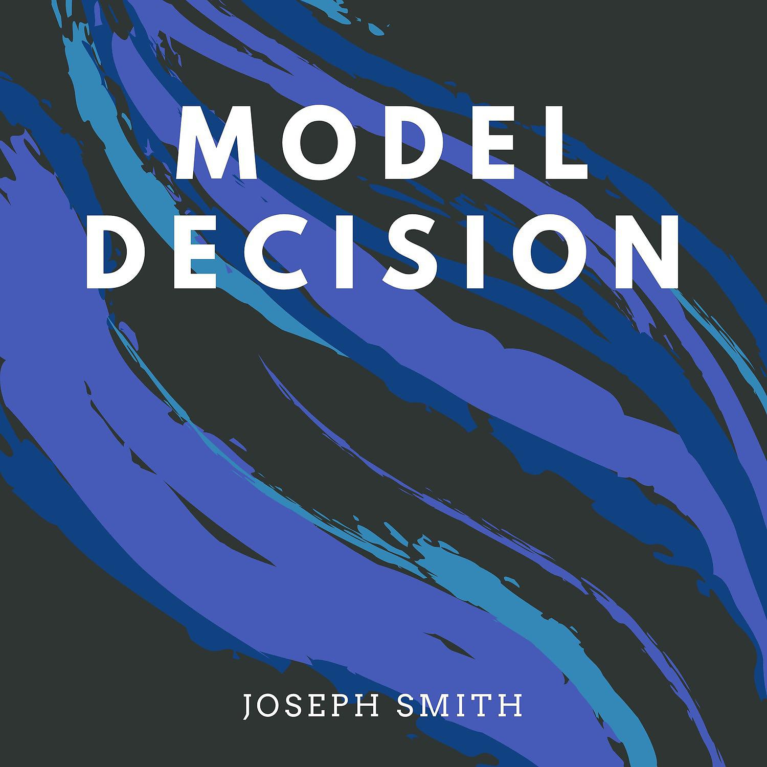 Постер альбома Model Decision