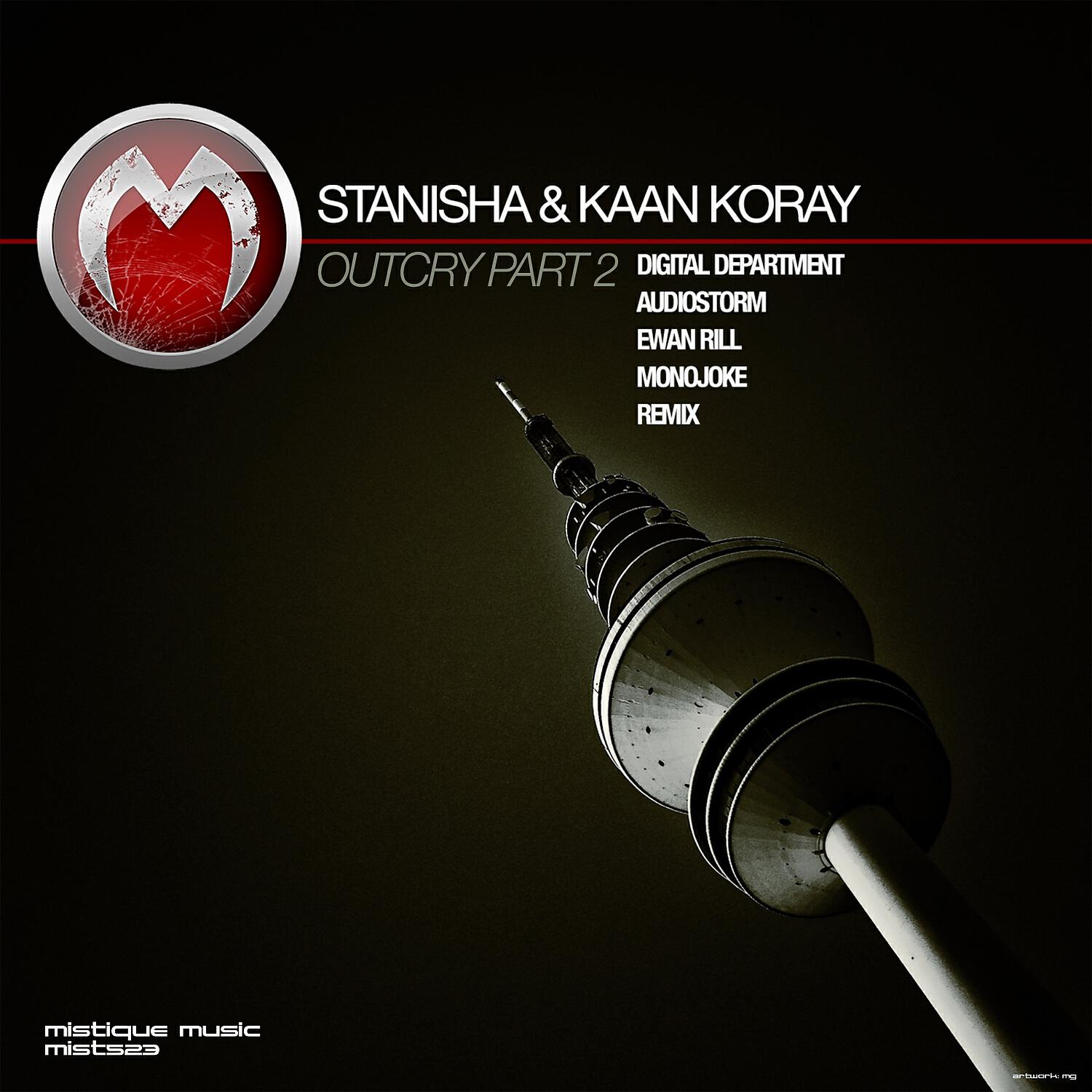 Stanisha - Outcry (Monojoke Remix)