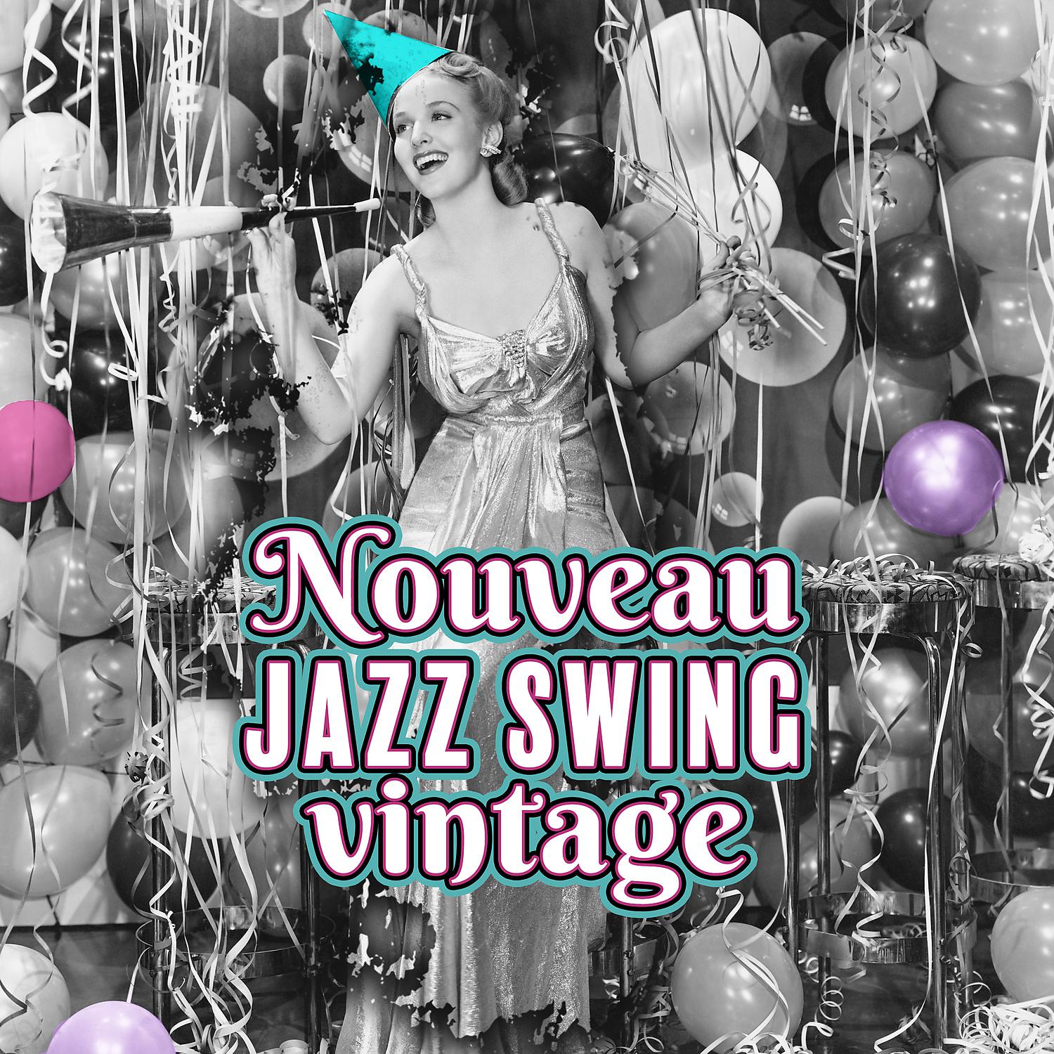 Постер альбома Nouveau jazz swing vintage: Sentiments doux, Dixie vibrations, Fête rétro