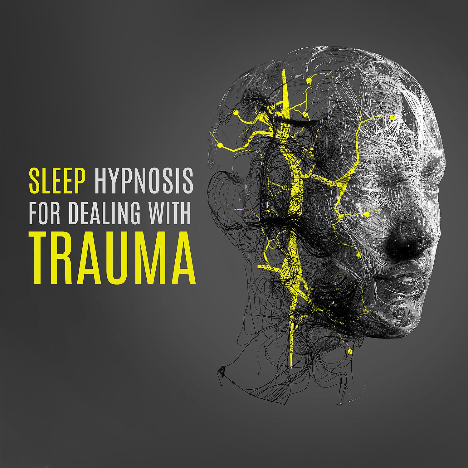 Постер альбома Sleep Hypnosis for Dealing with Trauma: Anxiety Affirmations