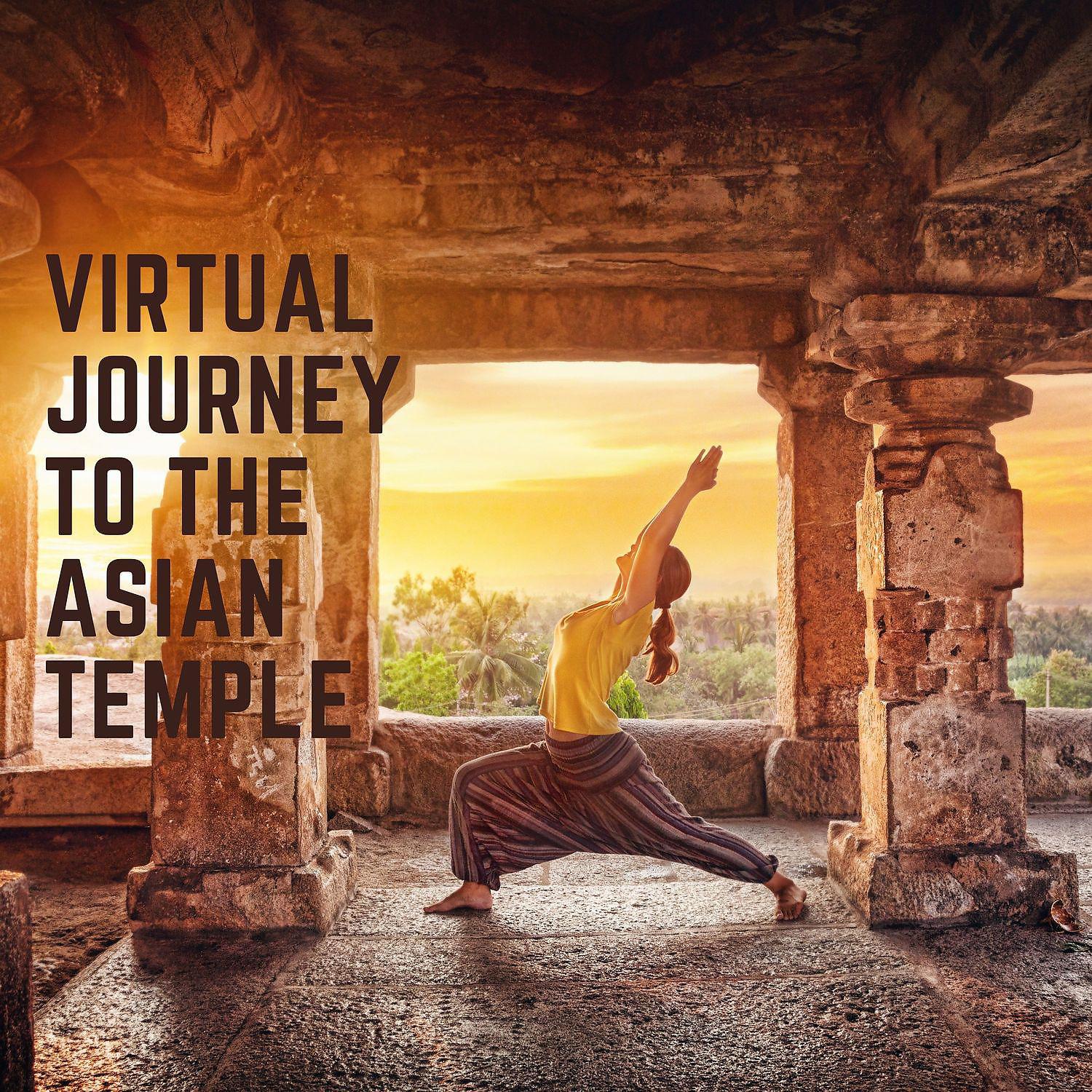 Постер альбома Virtual Journey to the Asian Temple