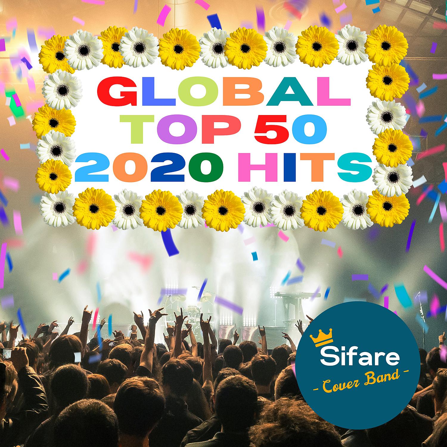 Постер альбома Global Top 50 - 2020 Hits