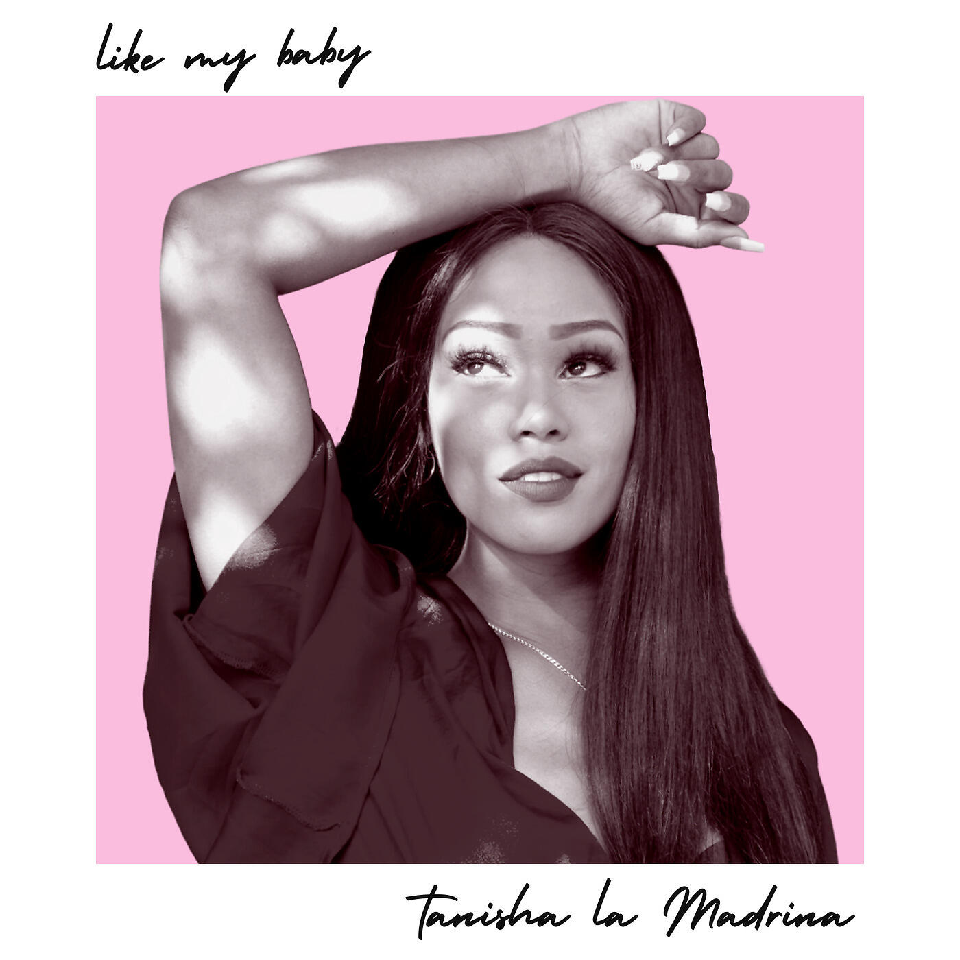Tanisha la Madrina - Like My Baby