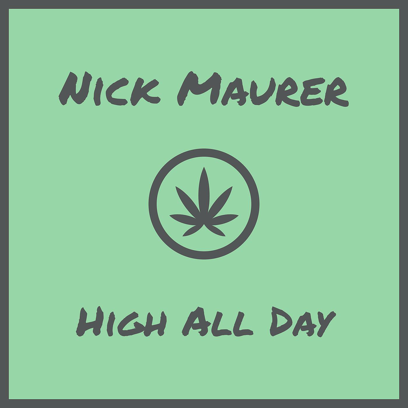 Постер альбома High All Day