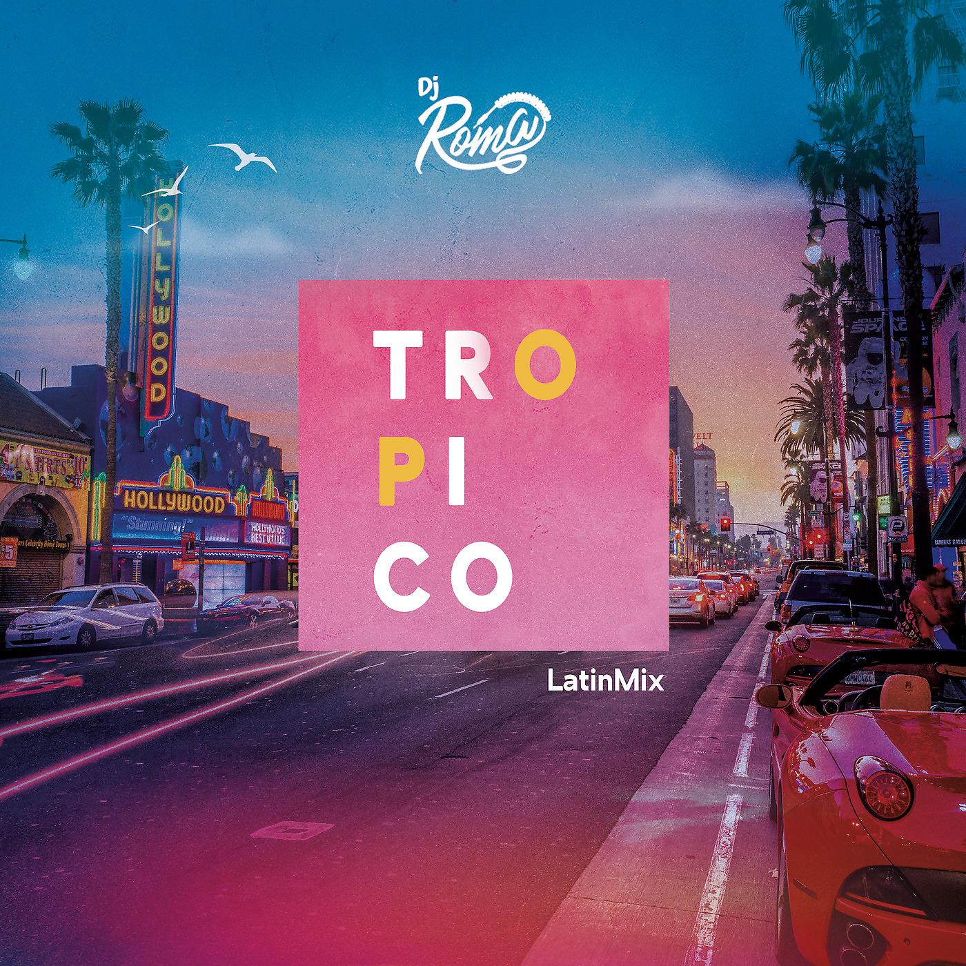 Постер альбома Tropico (Latinmix)