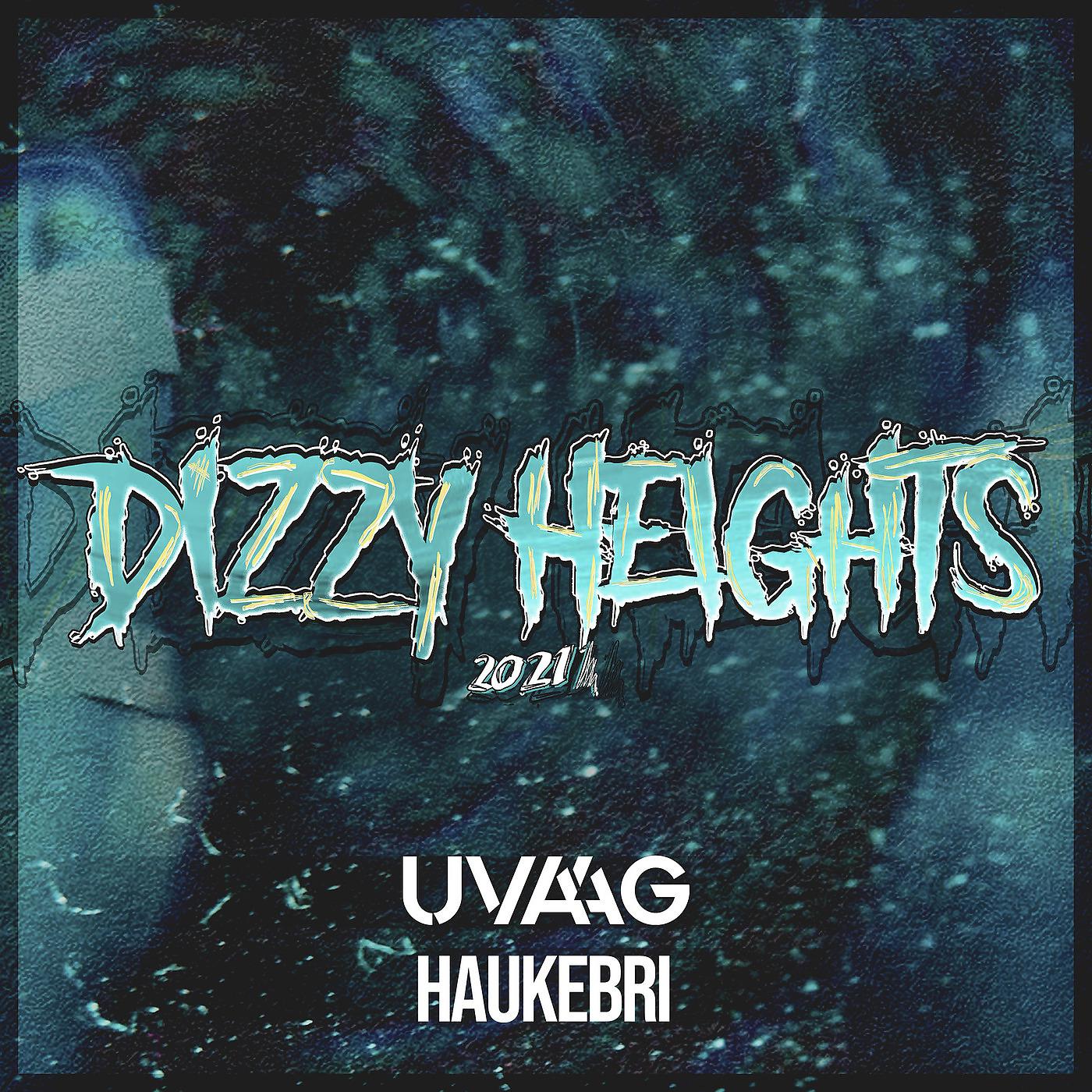Постер альбома Dizzy Heights 2021