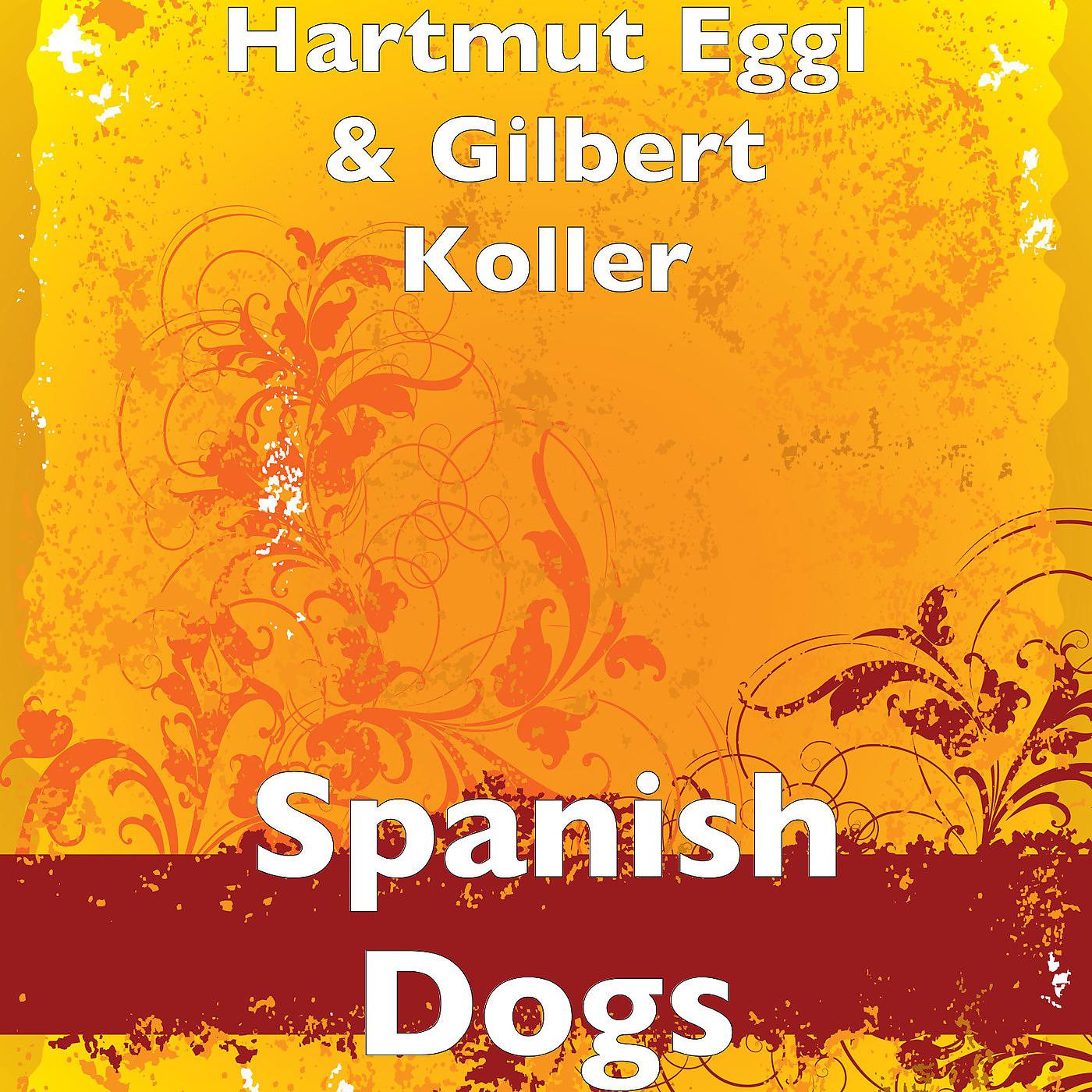 Постер альбома Spanish Dogs