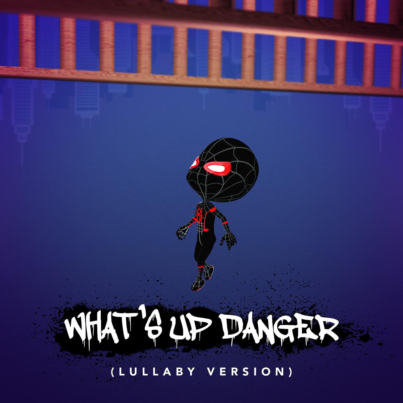 Постер альбома What's up Danger (Lullaby Version)