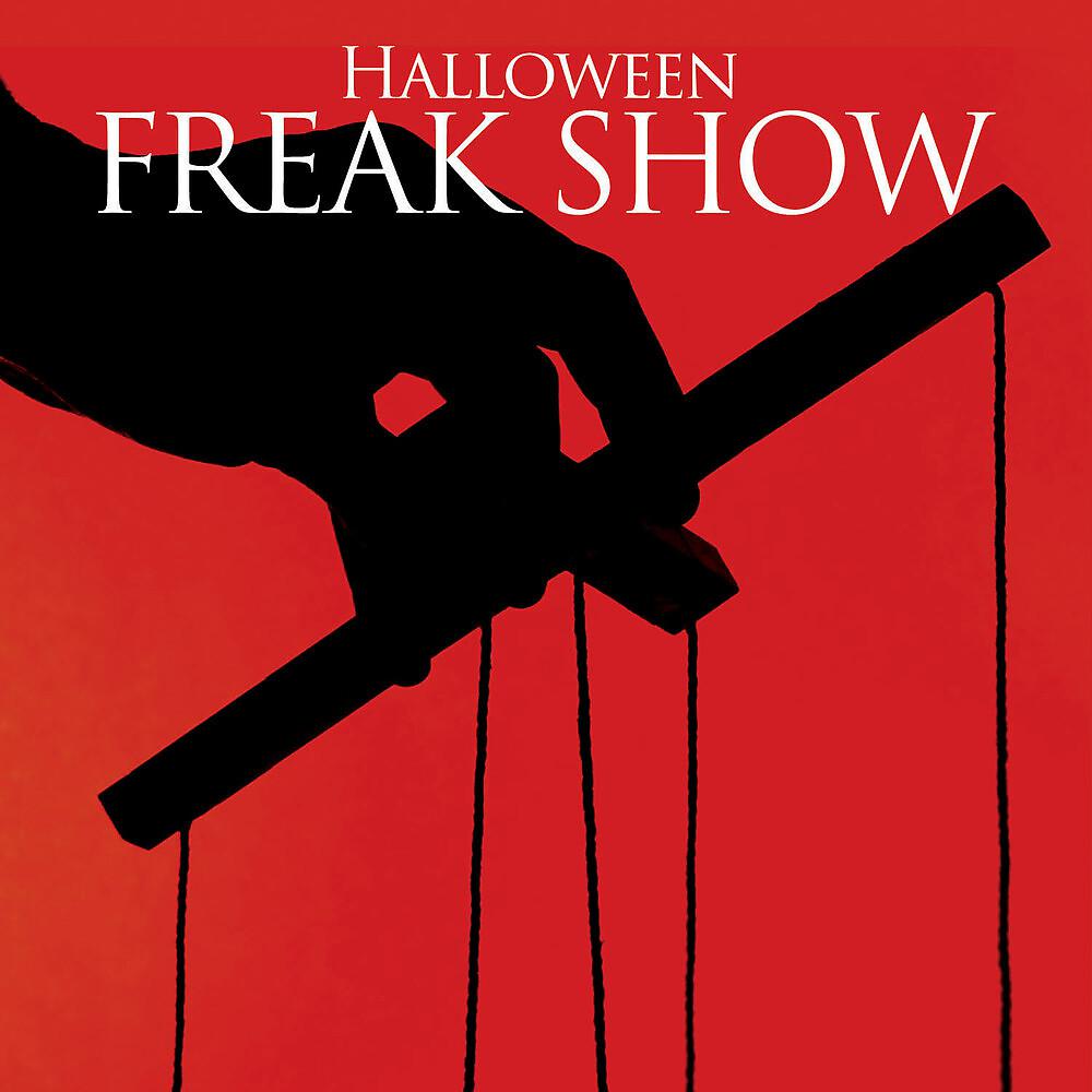 Постер альбома Halloween - Freak Show
