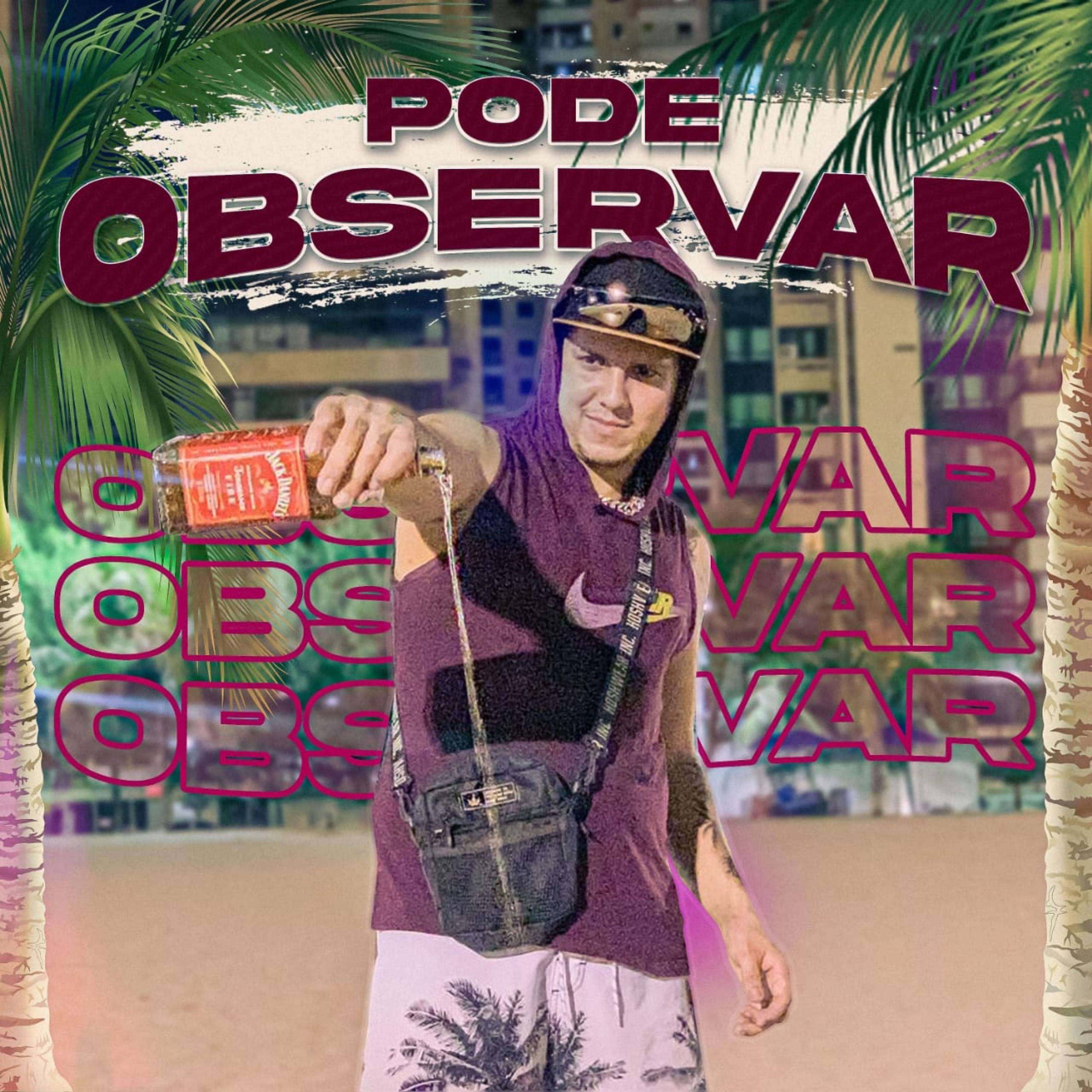 Постер альбома Pode Observar