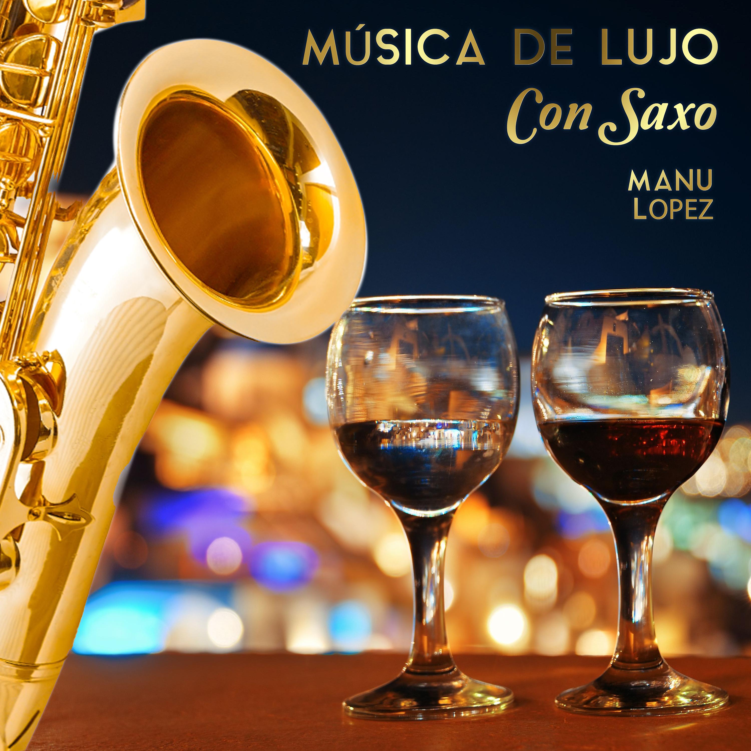 Постер альбома Música de Lujo Con Saxo