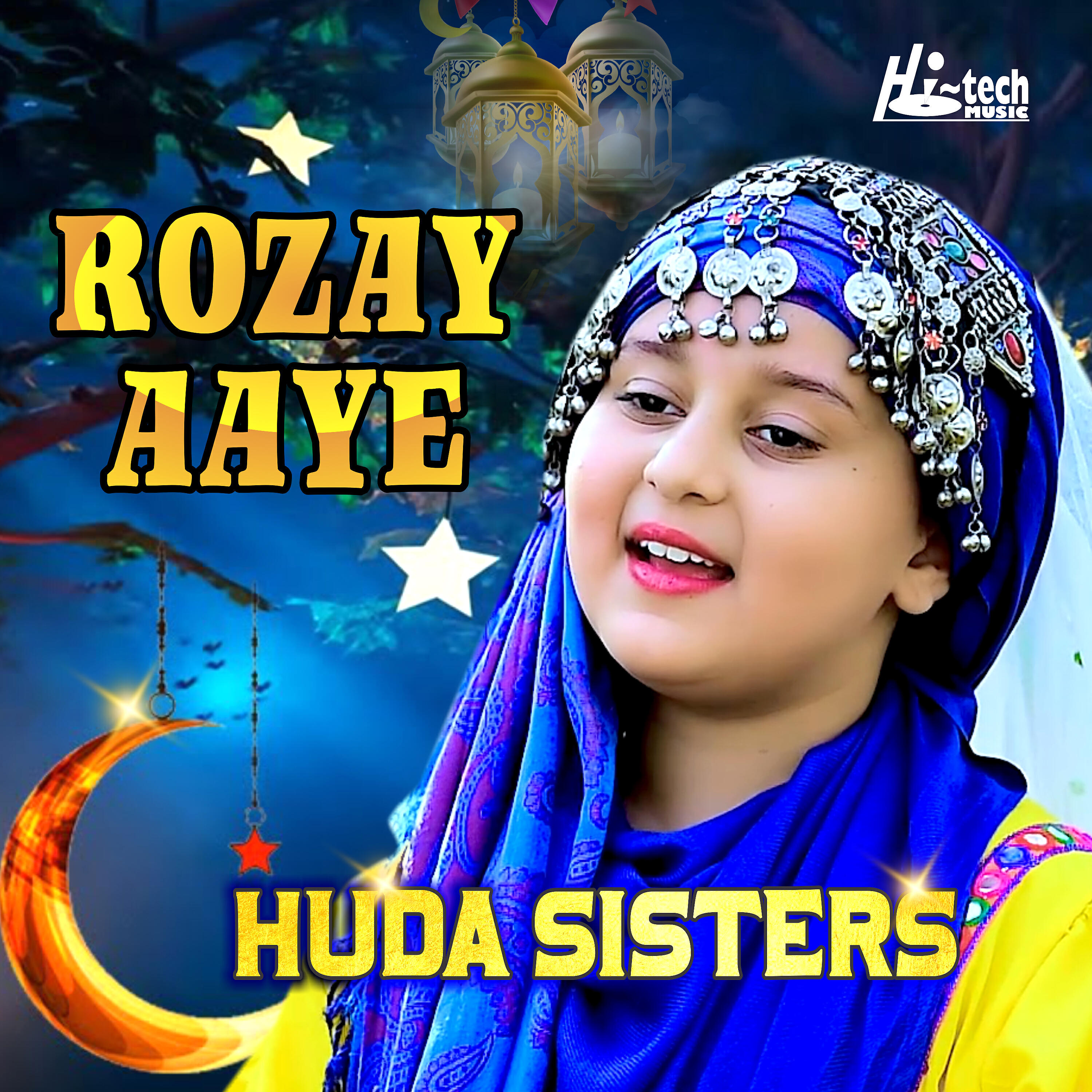 Huda Sisters - Rozay Aaye