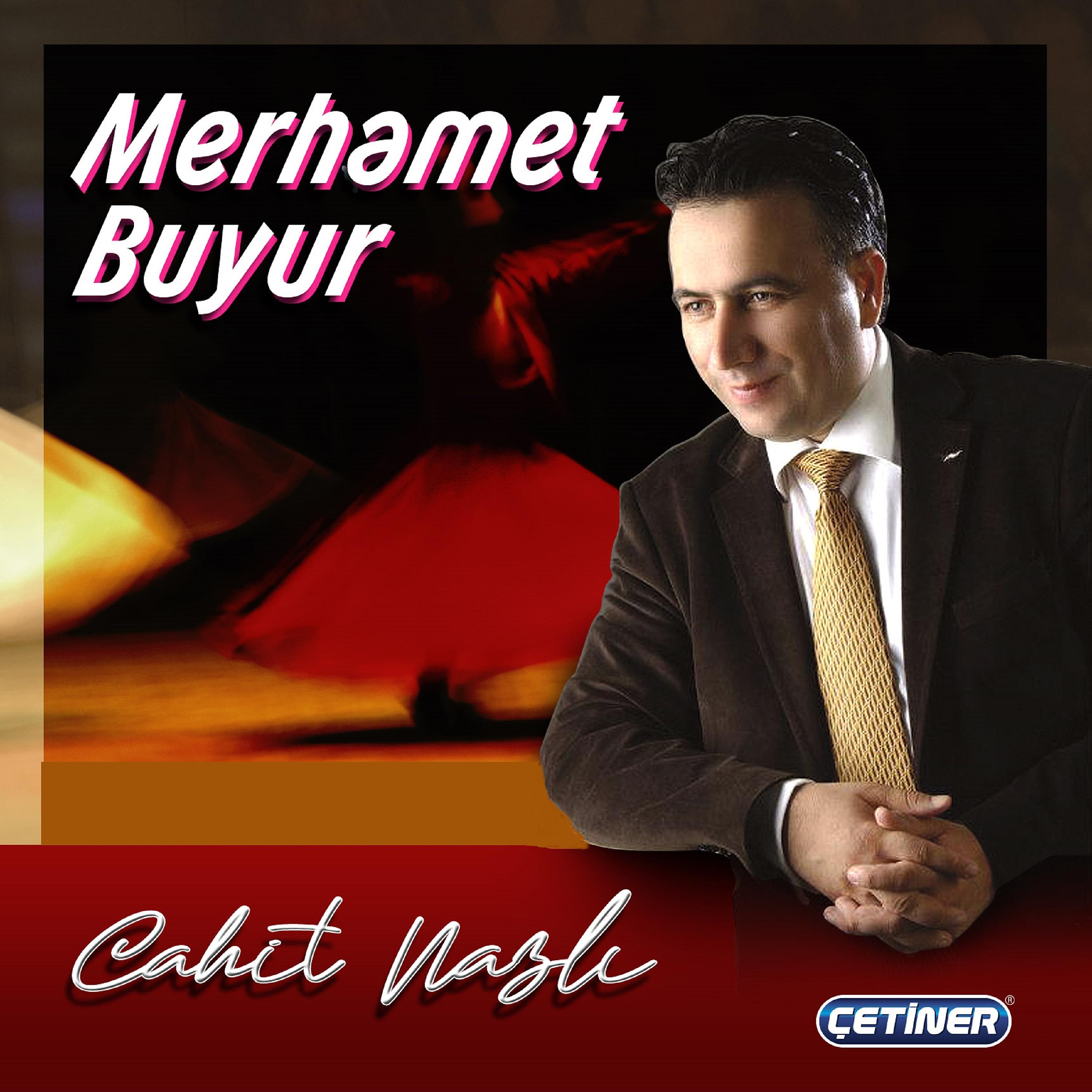 Постер альбома Merhamet Buyur