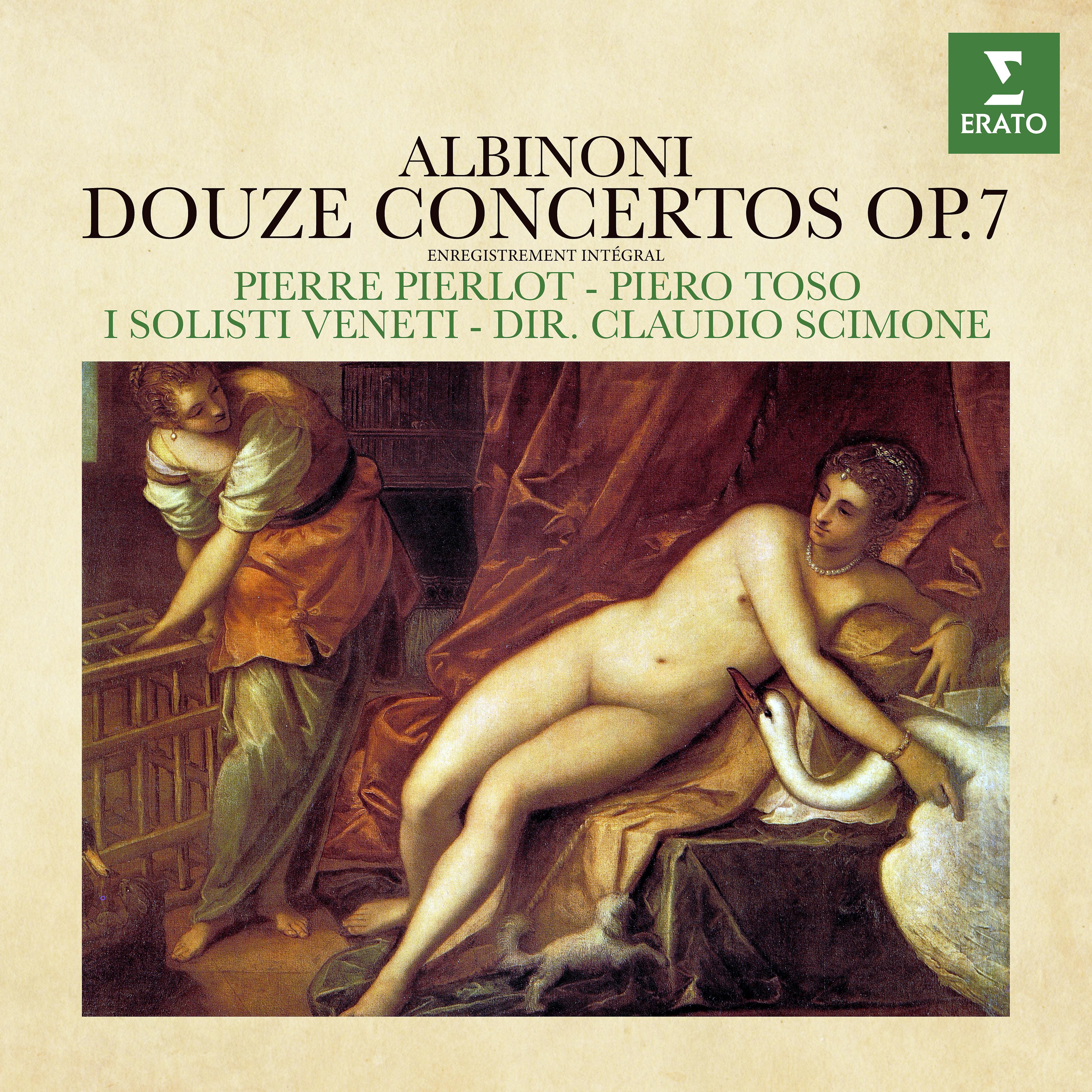 Постер альбома Albinoni: Douze Concertos, Op. 7