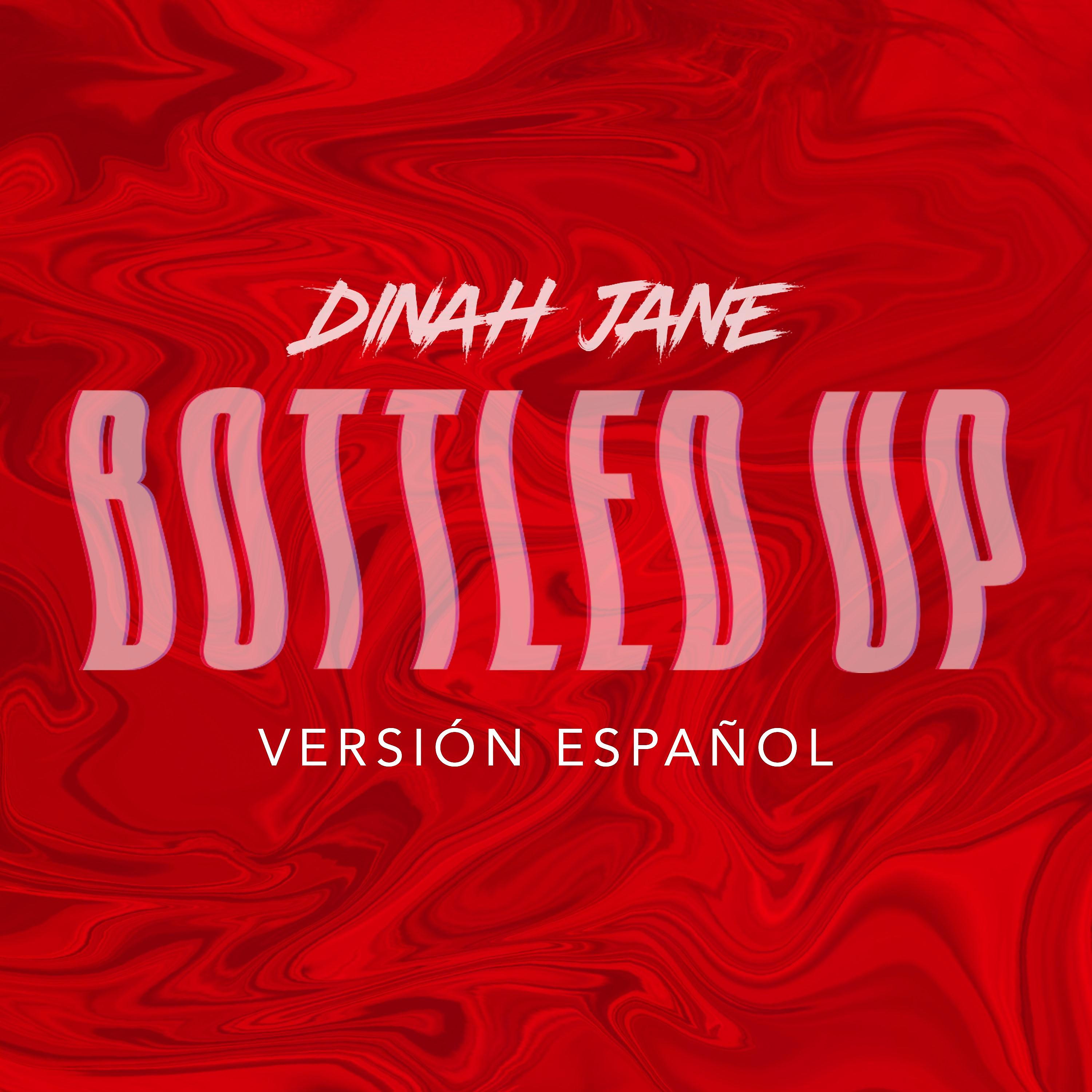 Постер альбома Bottled Up (feat. Ty Dolla $ign) [Versión Español]
