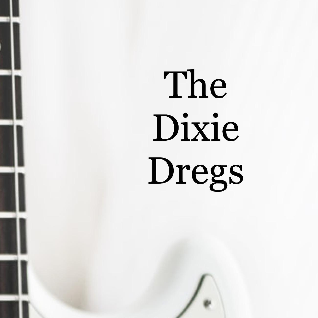 Постер альбома The Dixie Dregs - KWFM FM Broadcast Lee Furrs Studio Tucson Arizona April 1978 Part Three.